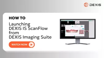 Launching DEXIS IS ScanFlow from DEXIS Imaging Suite